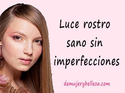 consejos para tener una piel perfecta consejos para tener una piel perfecta
