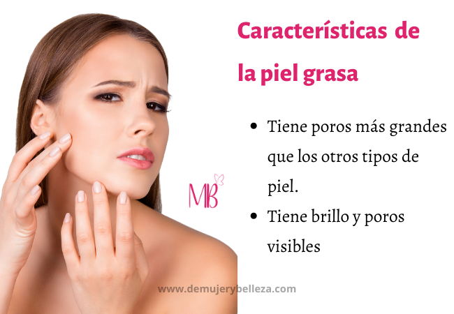Características de la piel grasa
