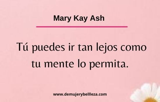 Mary Kay Ash frases en español