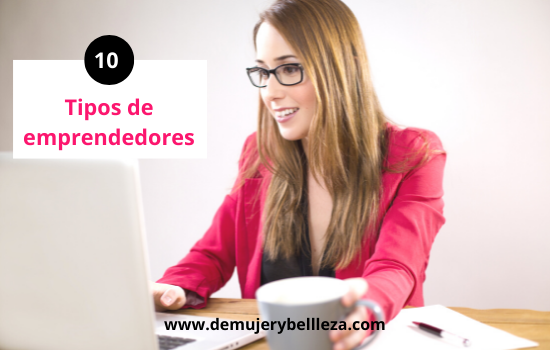 tipos de emprendedores y sus características