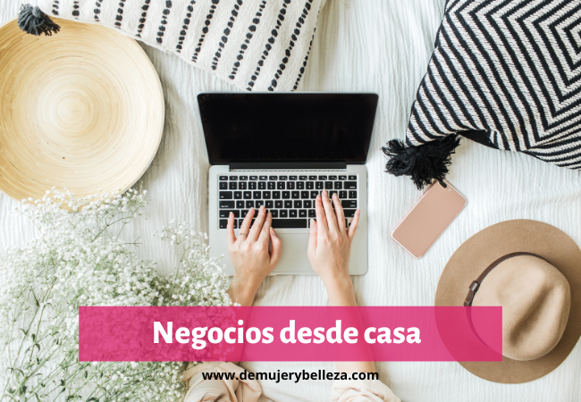 Negocios desde casa para mujeres