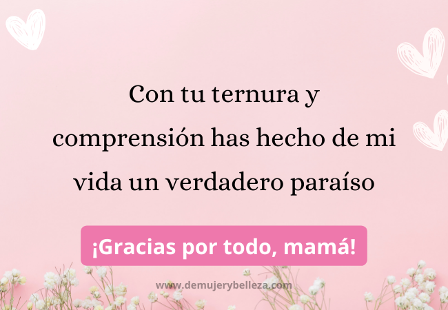 Frases cortas para dedicar a mamá