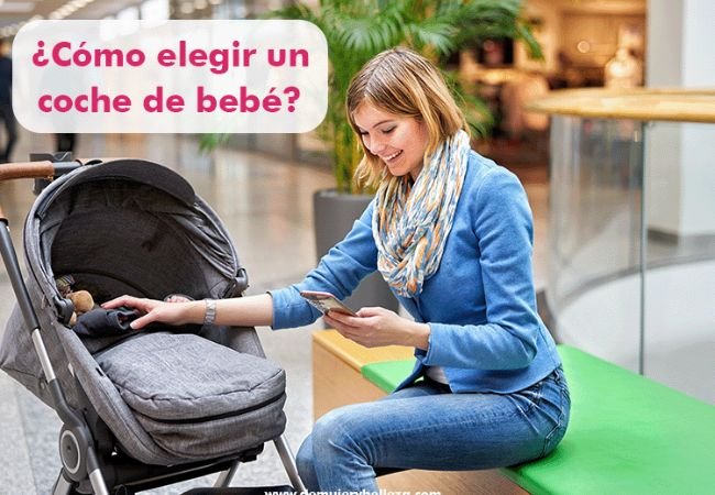 ¿Cómo elegir un coche de bebé?
