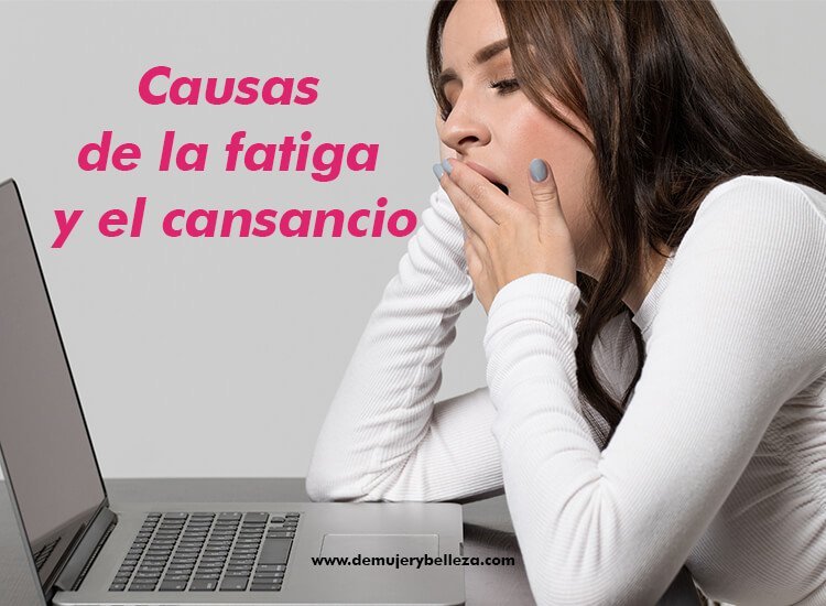 Causas de la fatiga y el cansancio